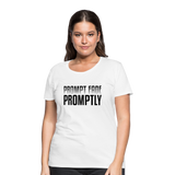 Prompt Fade Promptly Women’s Premium T-Shirt - white