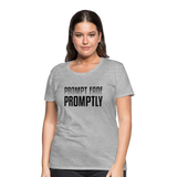 Prompt Fade Promptly Women’s Premium T-Shirt - heather gray