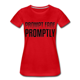 Prompt Fade Promptly Women’s Premium T-Shirt - red