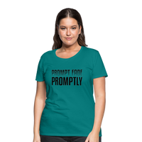 Prompt Fade Promptly Women’s Premium T-Shirt - teal