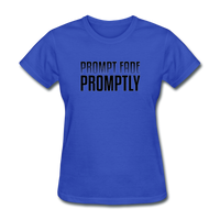 Prompt Fade Promptly Women's T-Shirt - royal blue