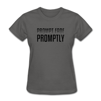 Prompt Fade Promptly Women's T-Shirt - charcoal