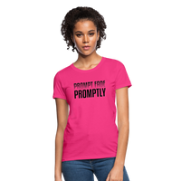 Prompt Fade Promptly Women's T-Shirt - fuchsia