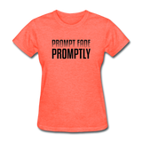 Prompt Fade Promptly Women's T-Shirt - heather coral