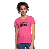 Prompt Fade Promptly Women's T-Shirt - heather pink