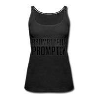 Prompt Fade Promptly Women’s Premium Tank Top - black