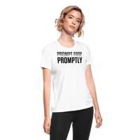 Prompt Fade Promptly Women's Moisture Wicking Performance T-Shirt - white