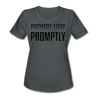 Prompt Fade Promptly Women's Moisture Wicking Performance T-Shirt - charcoal