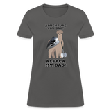 Alpaca My Bag Ax Version - Women's T-Shirt - charcoal