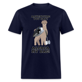 Alpaca My Bag Ax Version - Unisex Classic T-Shirt - navy