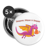 Pink Dungeons, Diapers, & Dragons Buttons large 2.2'' (5-pack) - white