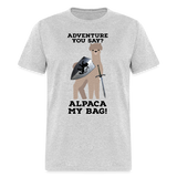 Alpaca My Bag Sword Version Unisex Classic T-Shirt - heather gray