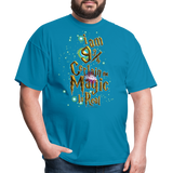 I am 9 3/4 Certain Magic Exists Unisex Classic T-Shirt - turquoise
