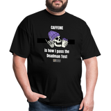 Pass the Deadman Test Unisex T-Shirt - black