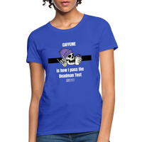 Pass the Deadman Test Women's T-Shirt - royal blue