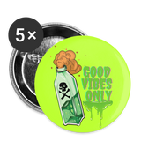 Toxic Vibes Only Poison Buttons large 2.2'' (5-pack) - white