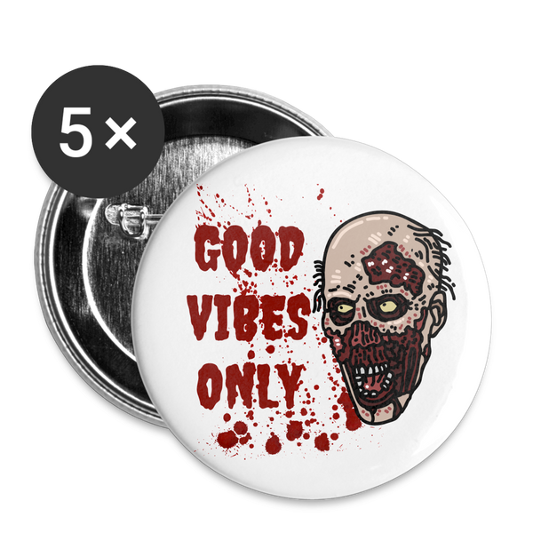 Toxic Vibes Only Zombie Buttons small 1'' (5-pack) - white