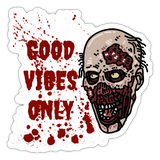 Toxic Vibes Only Zombie Sticker - white matte