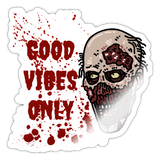 Toxic Vibes Only Zombie Sticker - white glossy