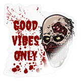 Toxic Vibes Only Zombie Sticker - transparent glossy