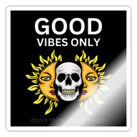 Toxic Vibes Only Death Sticker - white glossy