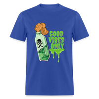 Toxic Vibes Only Poison Unisex T-Shirt - royal blue