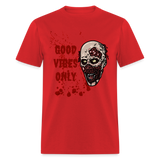 Toxic Vibes Only Zombie Unisex T-Shirt - red