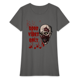 Toxic Vibes Only Zombie Women's T-Shirt - charcoal
