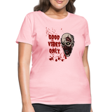 Toxic Vibes Only Zombie Women's T-Shirt - pink