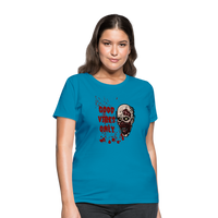 Toxic Vibes Only Zombie Women's T-Shirt - turquoise