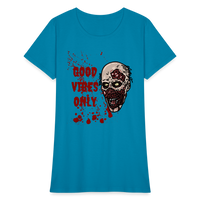 Toxic Vibes Only Zombie Women's T-Shirt - turquoise
