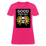 Toxic Vibes Only Death Women's T-Shirt - fuchsia
