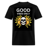 Toxic Vibes Only Death Unisex T-Shirt - black