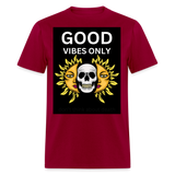 Toxic Vibes Only Death Unisex T-Shirt - dark red