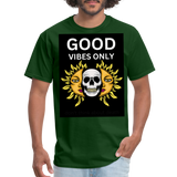 Toxic Vibes Only Death Unisex T-Shirt - forest green