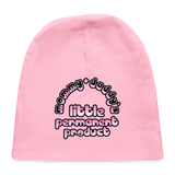 Mommy & Daddy's Little Permanent Product - Pink - Baby Cap - light pink