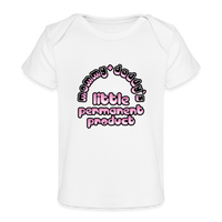 Mommy & Daddy's Little Permanent Product - Pink - Organic Baby T-Shirt - white