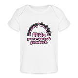 Mommy & Daddy's Little Permanent Product - Pink - Organic Baby T-Shirt - white