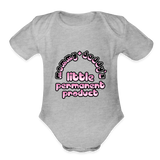 Mommy & Daddy's Little Permanent Product - Pink - Organic Short Sleeve Baby Bodysuit - heather grey