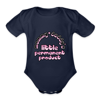 Mommy & Daddy's Little Permanent Product - Pink - Organic Short Sleeve Baby Bodysuit - dark navy