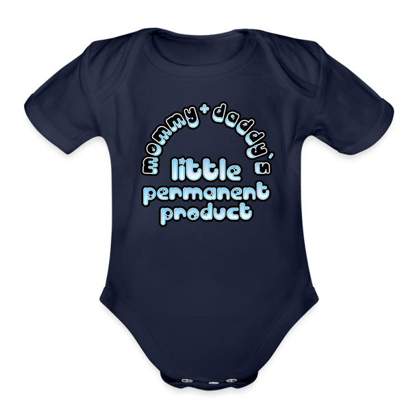 Mommy & Daddy's Little Permanent Product - Blue - Organic Short Sleeve Baby Bodysuit - dark navy