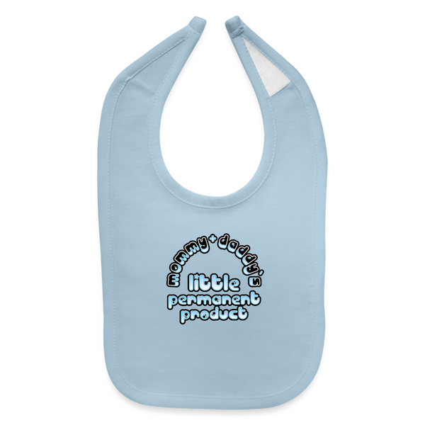 Mommy & Daddy's Little Permanent Product - Blue - Baby Bib - light blue