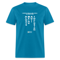ABAI Stands For - Unisex Classic T-Shirt - turquoise