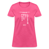 ABAI Stands For - Women's T-Shirt - heather pink