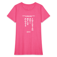 ABAI Stands For - Women's T-Shirt - heather pink